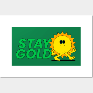 Stay Gold Posters and Art